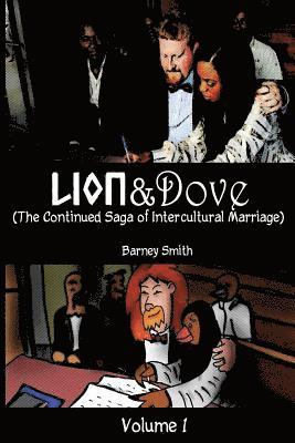 Barney Smith - Lion and Dove: The Continued Saga of Intercultural Marriage, Häftad. Tillgänglighet: Lägg i varukorg