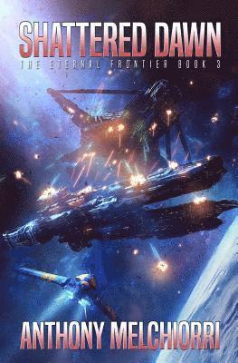 Anthony J Melchiorri - Shattered Dawn, Häftad. Tillgänglighet: Lägg i varukorg