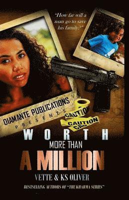 Ks Oliver, Vette Wilson - Worth More Than A Million, Häftad