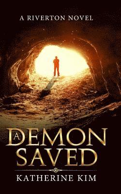Katherine Kim - A Demon Saved, Häftad. Tillgänglighet: Lägg i varukorg