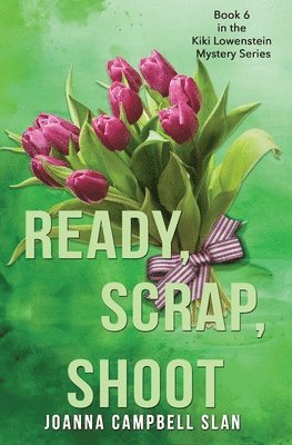 Joanna Campbell Slan - Ready, Scrap, Shoot, Häftad. Tillgänglighet: Lägg i varukorg