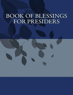 Derek Lee - Book of Blessings For Presiders, Häftad. Tillgänglighet: Lägg i varukorg