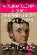 Poe Classic: 2 Books - A Quick Beginners Guide To Edgar Allan Poe - A Quick Adv