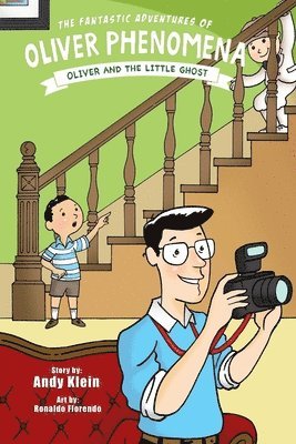 Andy Klein - The Fantastic Adventures of Oliver Phenomena: Oliver and the Little Ghost, Häftad. Tillgänglighet: Lägg i varukorg