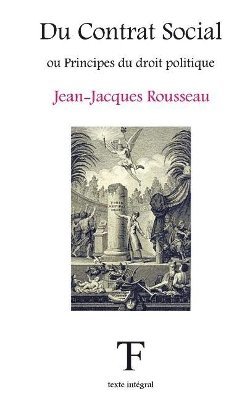 Jean-Jacques Rousseau, Tite Fée Édition - Du Contrat Social ou Principes du droit politique, Häftad. Tillgänglighet: Lägg i varukorg