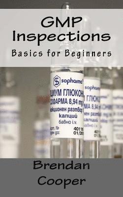 Brendan Cooper - GMP Inspections, Häftad. Tillgänglighet: Lägg i varukorg