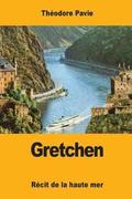 Gretchen: Rcit de la haute mer