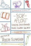 Boy Afloat: Kayaking Solo Around Prince Edward Island