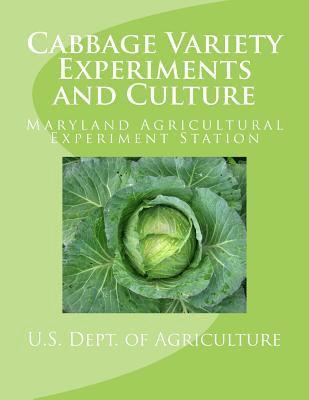 B. P. Close, T. H. White - Cabbage Variety Experiments and Culture, Häftad. Tillgänglighet: Lägg i varukorg
