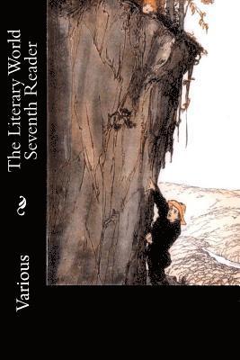 John Calvin Metcalf, Sarah Withers - The Literary World Seventh Reader, Häftad. Tillgänglighet: Lägg i varukorg
