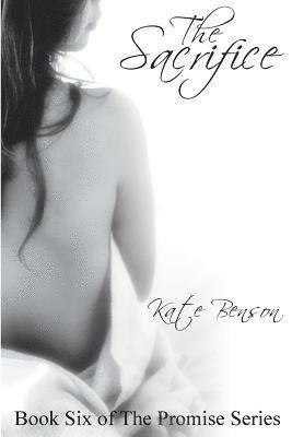 Kate Benson - The Sacrifice, Häftad. Tillgänglighet: Lägg i varukorg