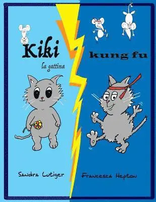 Kiki la gattina Kung Fu, Häftad. Tillgänglighet: Lägg i varukorg