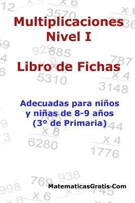 Carlos Arribas - Libro de Fichas - Multiplicaciones - Nivel I: Para niños y niñas de 8-9 años (3° Primaria), Häftad. Tillgänglighet: Lägg i varukorg