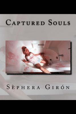 Sèphera Girón - Captured Souls, Häftad. Tillgänglighet: Lägg i varukorg