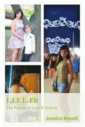 L.I.F.E. Fit: The Process to Lose It ForEver