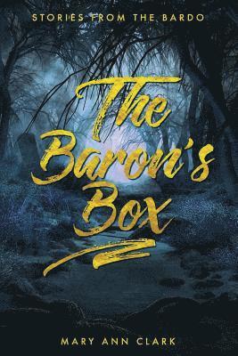 Mary Ann Clark - The Baron's Box, Häftad. Tillgänglighet: Lägg i varukorg