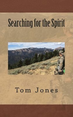 Tom Jones - Searching for the Spirit, Häftad