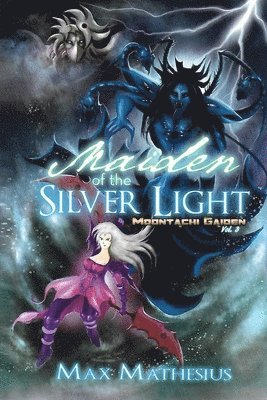 Steffan H Molina - Maiden of the Silver Light, Häftad. Tillgänglighet: Lägg i varukorg