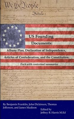 Jeffrey B Harris, Founding Fathers - U.S. Founding Documents, Häftad