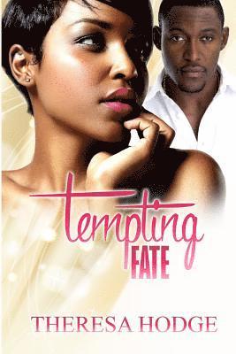 Theresa Hodge - Tempting Fate, Häftad. Tillgänglighet: Lägg i varukorg