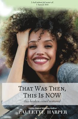 Paulette Harper - That Was Then, This Is Now, Häftad