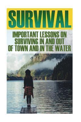 Max Collins, Ashton Lambert - Survival Bundle: Important Lessons On Surviving In And Out Of Town And In The Water, Häftad. Tillgänglighet: Lägg i varukorg