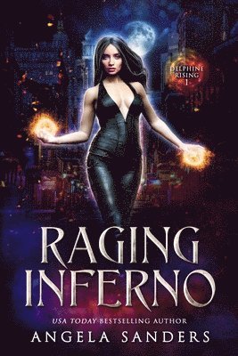 Angela Sanders - Raging Inferno (Delphine Rising Book 1), Häftad