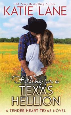 Katie Lane - Falling for a Texas Hellion, Häftad