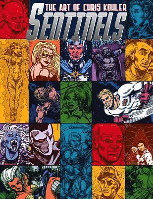 Chris Kohler, Van Allen Plexico - Sentinels: The Art of Chris Kohler, Häftad