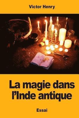 Victor Henry - La magie dans l'Inde antique, Häftad