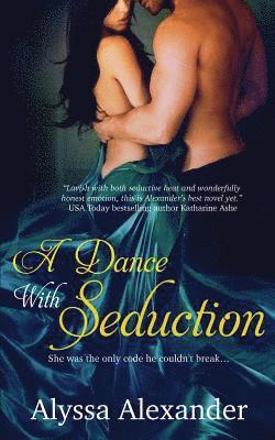 Alyssa Alexander - A Dance with Seduction, Häftad. Tillgänglighet: Lägg i varukorg