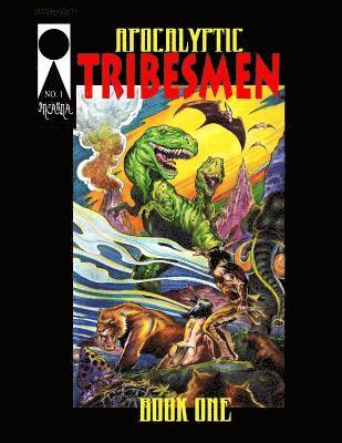 F. Newton Burcham - Apocalyptic Tribesmen #1, Häftad. Tillgänglighet: Lägg i varukorg