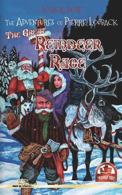 John R. Rose - The Adventures of Pierre Logback: The Great Reindeer Race, Häftad. Tillgänglighet: Lägg i varukorg