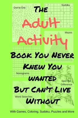 Tamara L Adams - Adult Activity Book You Never Knew You Wanted But Can't Live Without, Häftad. Tillgänglighet: Lägg i varukorg