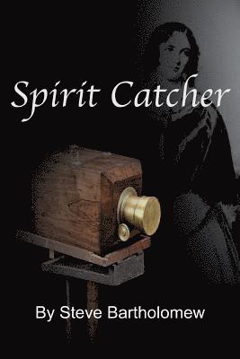 Steve Bartholomew - Spirit Catcher, Häftad. Tillgänglighet: Lägg i varukorg