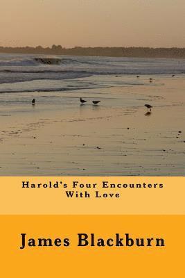 Harold -, James Blackburn - Harold's Four Encounters With Love, Häftad. Tillgänglighet: Lägg i varukorg