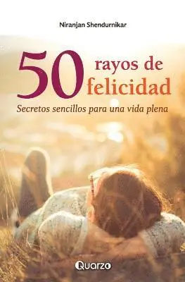 Niranjan Shendurnikar - 50 rayos de felicidad, Häftad. Tillgänglighet: Lägg i varukorg
