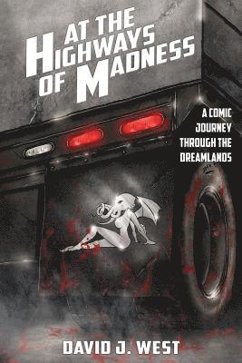 David J West - At the Highways of Madness, Häftad