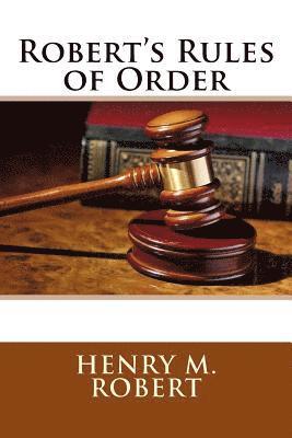 Henry M. Robert - Robert's Rules of Order, Häftad. Tillgänglighet: Lägg i varukorg