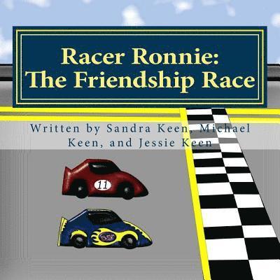 Michael Keen, Jessie Keen - Racer Ronnie: The Friendship Race, Häftad