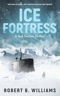 Robert B Williams - Ice Fortress (A Jack Coulson Thriller), Häftad. Tillgänglighet: Lägg i varukorg