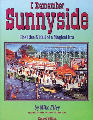 Mike Filey - I Remember Sunnyside, Häftad. Tillgänglighet: Lägg i varukorg