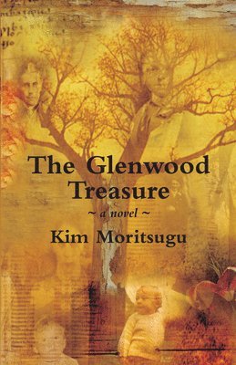 Kim Moritsugu - The Glenwood Treasure, Häftad