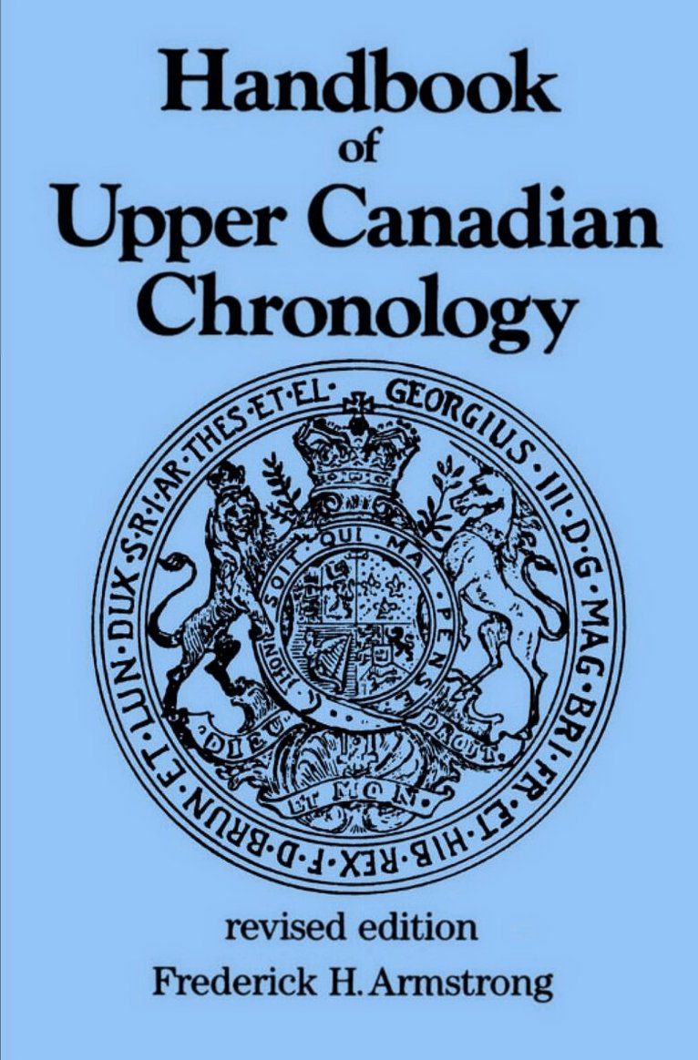 Frederick H. Armstrong - Handbook of Upper Canadian Chronology, Häftad