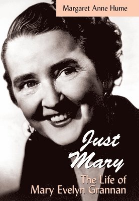 Margaret Anne Hume - "Just Mary", Inbunden