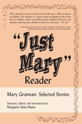Mary Grannan, Margaret Anne Hume - "Just Mary" Reader, Häftad
