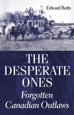 Edward Butts - The Desperate Ones, Häftad