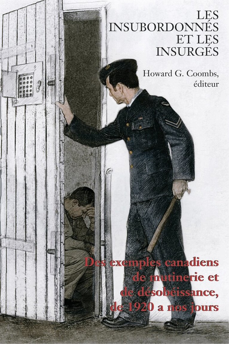 Howard Coombs - Les Insubordonnes et les insurges, Häftad