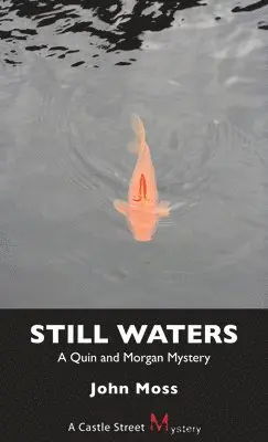 John Moss - Still Waters, Häftad. Tillgänglighet: Tillfälligt slut