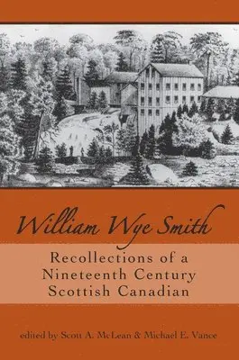 Scott A. McLean, Michael E. Vance - William Wye Smith, Häftad. Tillgänglighet: Tillfälligt slut